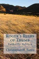 Roger's Rules of Thumb