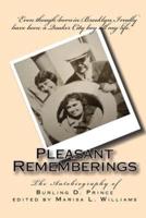 Pleasant Rememberings
