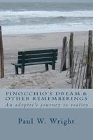 Pinocchio's Dream & Other Rememberings