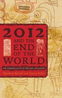 2012 and the End of the World