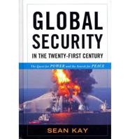 Global Security in the Twenty-First Century