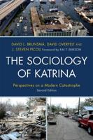 The Sociology of Katrina: Perspectives on a Modern Catastrophe, Second Edition