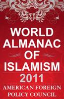 World Almanac of Islamism 2011