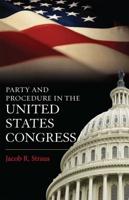 Party and Procedure in the United States Congress