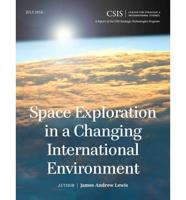 Space Exploration in a Changing International Environment