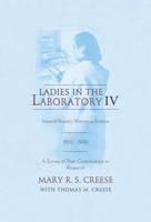 Ladies in the Laboratory IV: Imperial Russia's Women in Science, 1800-1900: A Survey of Their Contributions to Research