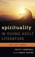 Spirituality in Young Adult Literature: The Last Taboo