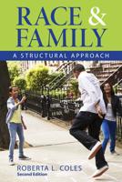 Race and Family: A Structural Approach, Second Edition