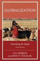 Globalization: Debunking the Myths, Third Edition