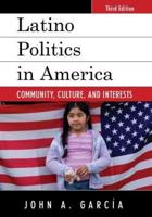 Latino Politics in America