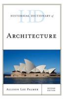 Historical Dictionary of Architecture, Second Edition