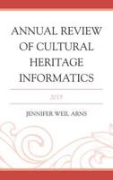 Annual Review of Cultural Heritage Informatics: 2015