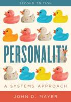 Personality: A Systems Approach, Second Edition