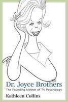 Dr. Joyce Brothers