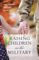 Raising Children in the Military