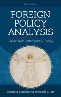 Foreign Policy Analysis: Classic and Contemporary Theory, Third Edition