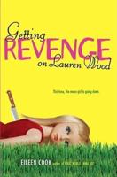 Getting Revenge on Lauren Wood