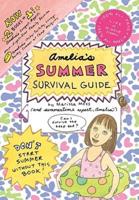 Amelia's Summer Survival Guide (And All-Set-for-Summer Amelia)