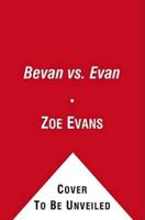 Bevan Vs. Evan (And Other School Rivalries)