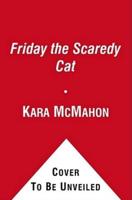 Friday the Scaredy Cat