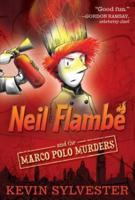 Neil Flambé and the Marco Polo Murders, 1