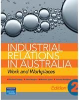 Industrial Relations in Australia: Work and Workplaces