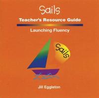 Sails Fluency Level Teacher's Resource CD