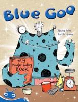 Bug Club Phonics Early - Blue: Blue Goo (Reading Level 9-11/F&P Level F-G)