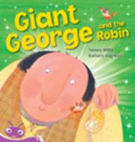 Bug Club Early Phonic Reader: Giant George and the Robin