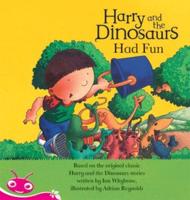 Bug Club Level 1 - Pink: Harry and the Dinosaurs Had Fun (Reading Level 1/F&P Level A)