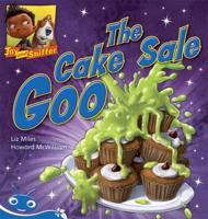 Bug Club Level 10 - Blue: Jay and Sniffer - The Cake Sale Goo (Reading Level 10/F&P Level F)