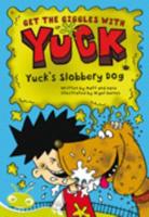 Bug Club Level 26 - Lime: Yuck's Slobbery Dog (Reading Level 26/F&P Level Q)