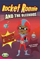 Bug Club Level 28 - Ruby: Rocket Ronnie and the Bleekoids (Reading Level 28/F&P Level S)