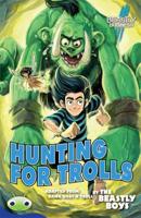 Bug Club Level 29 - Sapphire: Hunting for Trolls (Reading Level 29/F&P Level T)