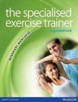 The Specialised Exercise Trainer + eText + Companion Website