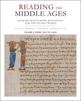 Reading the Middle Ages Volume I From C.300 to C.1150