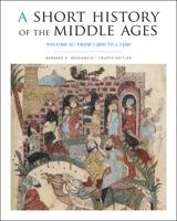 A Short History of the Middle Ages. Volume II From C.900 to C.1500
