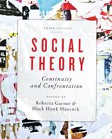 Social Theory: Continuity and Confrontation