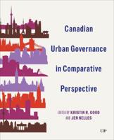 Canadian Urban Governance in Comparative Perspective