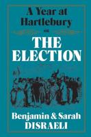 A Year at Hartlebury, Or, The Election
