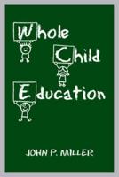 Whole Child Education