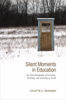Silent Moments in Education