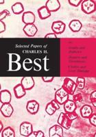 Selected Papers of Charles H. Best