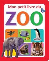 Mon Petit Livre Du Zoo