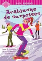 Rose Bonbon: Avalanche De Surprises