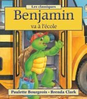 Benjamin - Les Classiques: Benjamin Va ? L'?cole