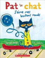 Pat Le Chat: j'Aime Mes Boutons Ronds