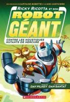 Ricky Ricotta Et Son Robot G?ant Contre Les Moustiques Mutants De Mercure (Tome 2)