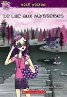 Noir Poison: N? 12 - Le Lac Aux Myst?res