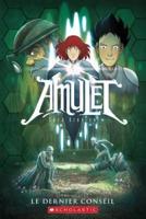 Amulet: N° 4 - Le Dernier Conseil